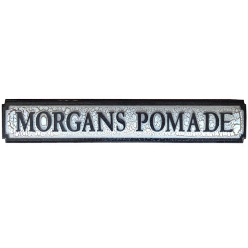 Vintage Morgan's Pomade Street Sign